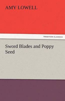 Sword Blades and Poppy Seed