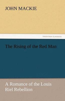 The Rising of the Red Man 1