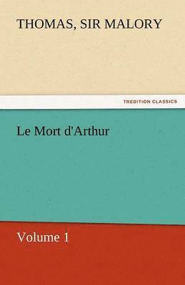 bokomslag Le Mort D'Arthur