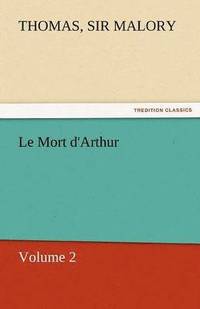 bokomslag Le Mort D'Arthur