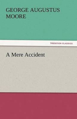 Mere Accident