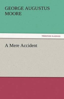 A Mere Accident 1