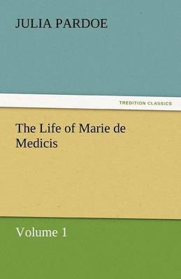 bokomslag Life of Marie de Medicis
