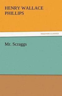 bokomslag Mr. Scraggs
