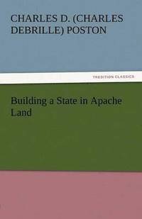 bokomslag Building a State in Apache Land