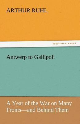 Antwerp to Gallipoli 1