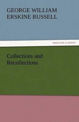 bokomslag Collections and Recollections