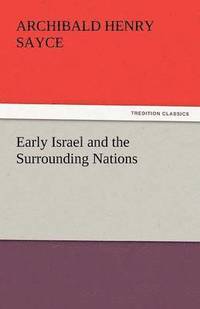 bokomslag Early Israel and the Surrounding Nations
