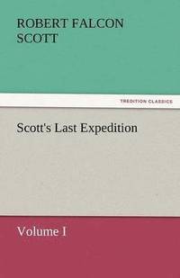 bokomslag Scott's Last Expedition