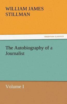 bokomslag The Autobiography of a Journalist