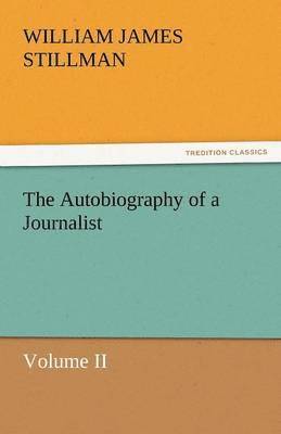 bokomslag Autobiography of a Journalist