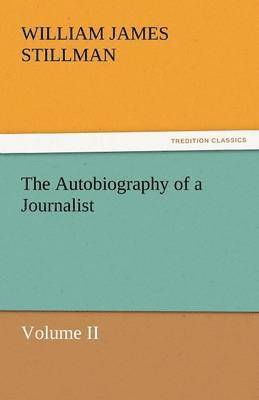 bokomslag The Autobiography of a Journalist