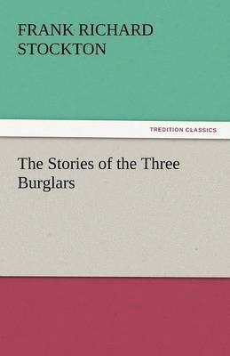 bokomslag Stories of the Three Burglars