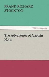 bokomslag Adventures of Captain Horn