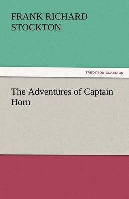 bokomslag The Adventures of Captain Horn