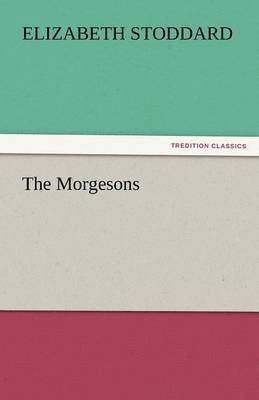 The Morgesons 1