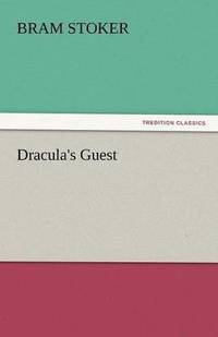 bokomslag Dracula's Guest