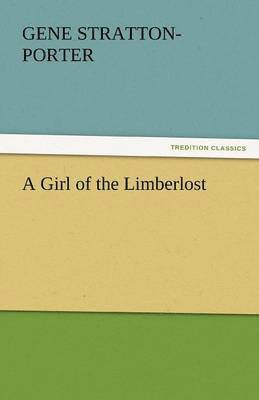 bokomslag A Girl of the Limberlost