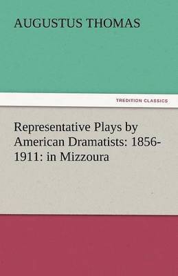 bokomslag Representative Plays by American Dramatists