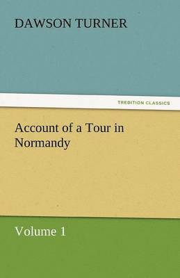 Account of a Tour in Normandy