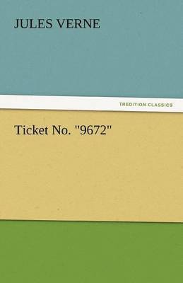 bokomslag Ticket No. 9672