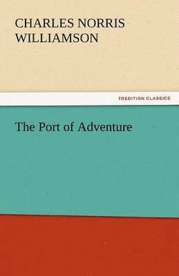 The Port of Adventure 1