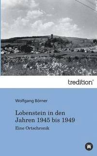 bokomslag Lobenstein in Den Jahren 1945 Bis 1949