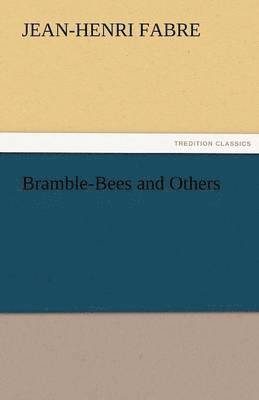 Bramble-Bees and Others 1