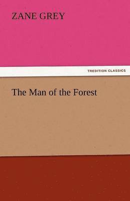 Man of the Forest