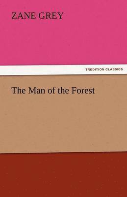 The Man of the Forest 1