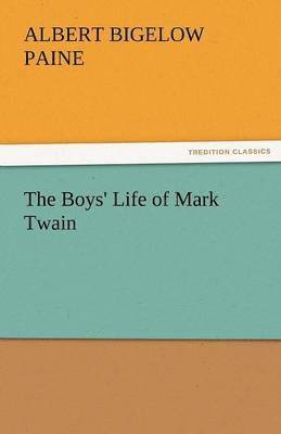 The Boys' Life of Mark Twain 1