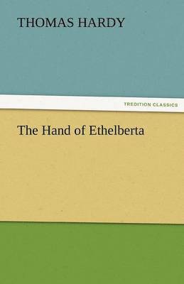 The Hand of Ethelberta 1