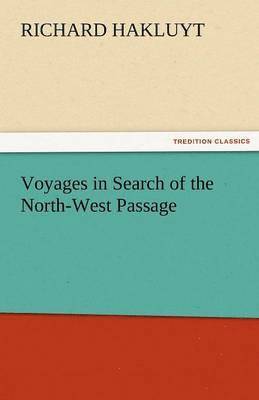 bokomslag Voyages in Search of the North-West Passage