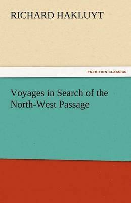 Voyages in Search of the North-West Passage 1