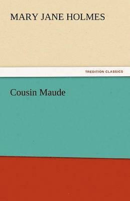 Cousin Maude 1