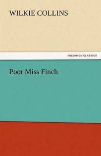 bokomslag Poor Miss Finch
