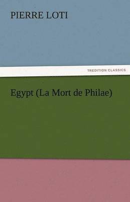 Egypt (La Mort de Philae) 1