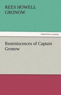 bokomslag Reminiscences of Captain Gronow