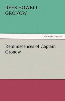 Reminiscences of Captain Gronow 1