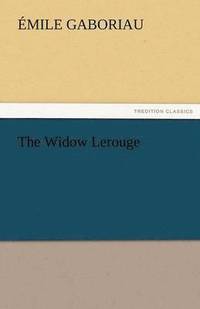bokomslag The Widow Lerouge