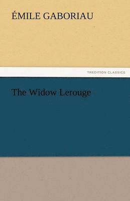 The Widow Lerouge 1