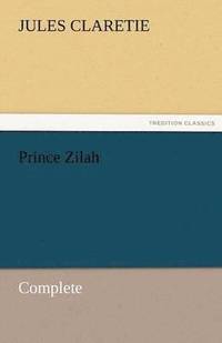 bokomslag Prince Zilah - Complete