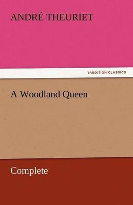 Woodland Queen - Complete