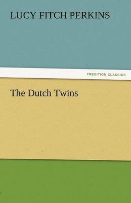 Lucy Fitch Perkins - Dutch Twins, Häftad