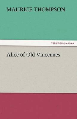 Alice of Old Vincennes 1