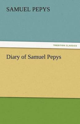 bokomslag Diary of Samuel Pepys - Complete 1669 N.S.