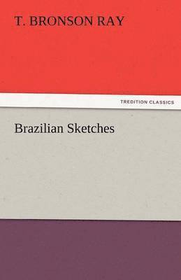 bokomslag Brazilian Sketches
