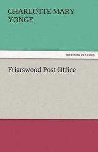 bokomslag Friarswood Post Office