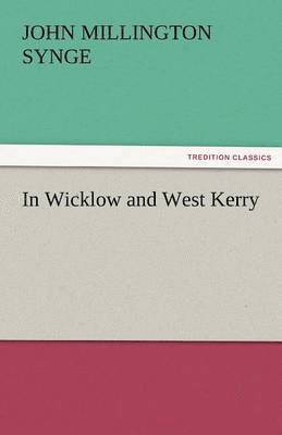 bokomslag In Wicklow and West Kerry