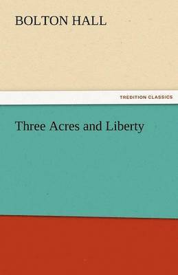 Three Acres and Liberty 1